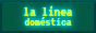 La línea doméstica